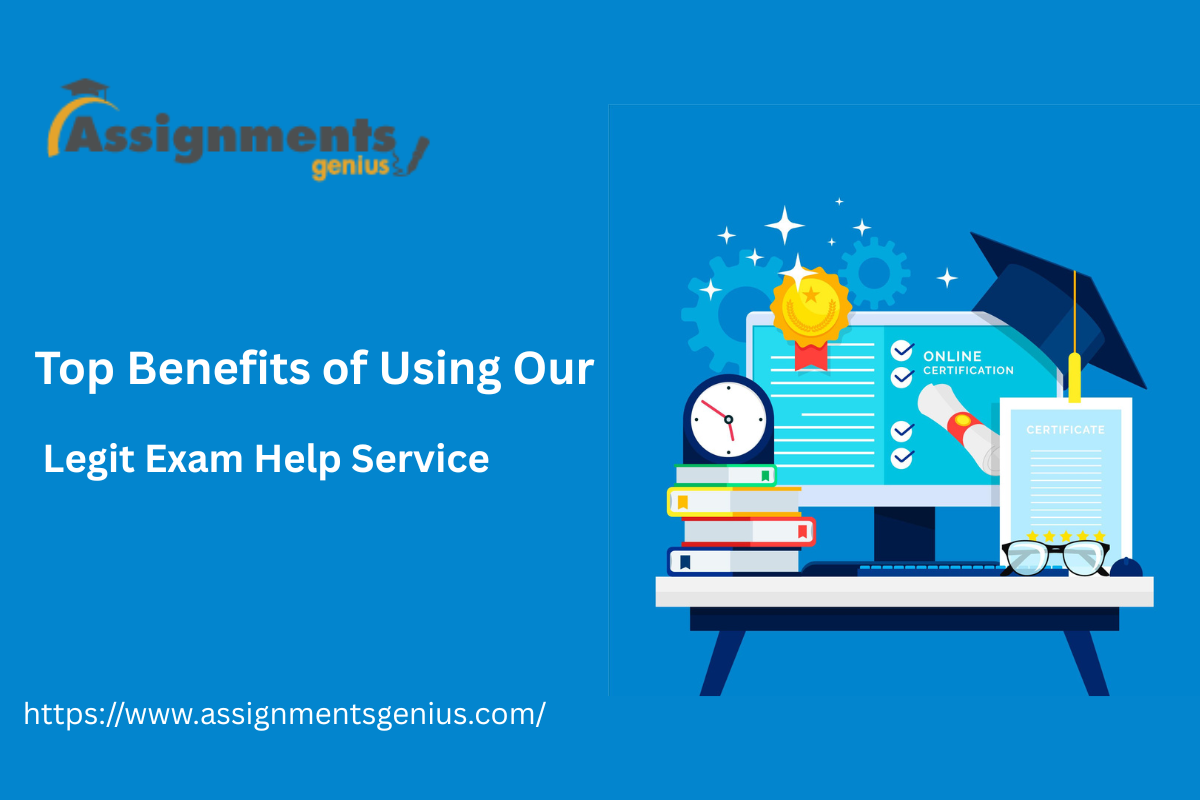 Top Benefits of Using Our Legit Exam Help Service | by Mohd Aquib | May, 2025 | Medium